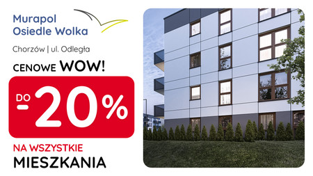 Nowa inwestycja - Murapol Osiedle Wolka, Chorzów, ul. Odległa - promocja