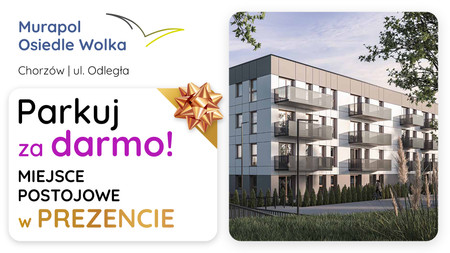 Nowa inwestycja - Murapol Osiedle Wolka, Chorzów, ul. Odległa - promocja