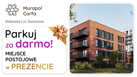 Nowa inwestycja - Murapol Corfa, Katowice, Wełnowiec-Józefowiec, ul. Owocowa - promocja