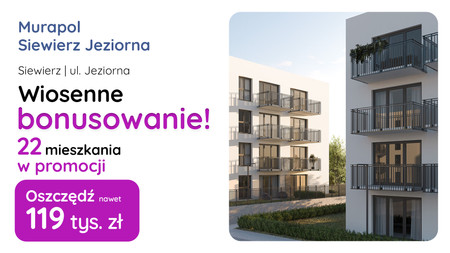 Nowa inwestycja - Murapol Siewierz Jeziorna, Siewierz, ul. Jeziorna - promocja