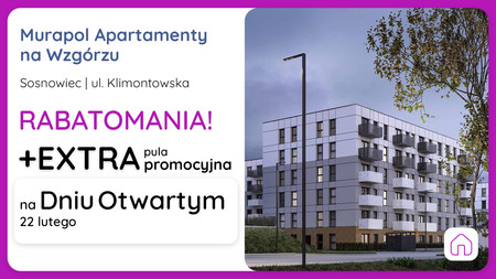 Nowa inwestycja - Murapol Apartamenty Na Wzgórzu, Sosnowiec, Klimontów, ul. Klimontowska - dni otwarte