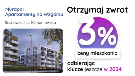 Nowa inwestycja - Murapol Apartamenty Na Wzgórzu, Sosnowiec, Klimontów, ul. Klimontowska - promocja